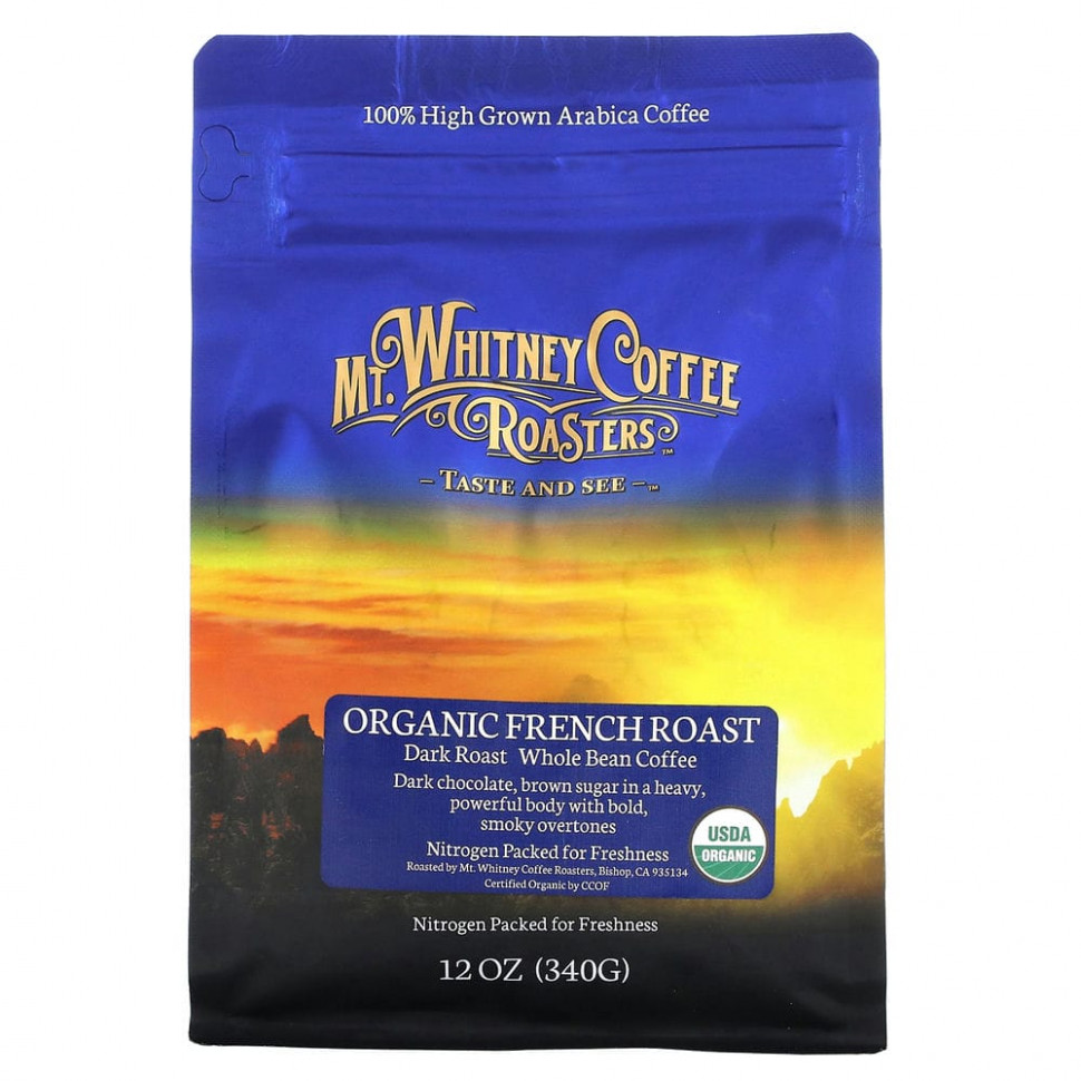 ���������� Mt. Whitney Coffee Roasters, Organic French Roast, ���� �� ������� �����, ������ �������, 340 � (12 �����)  Iherb (������)