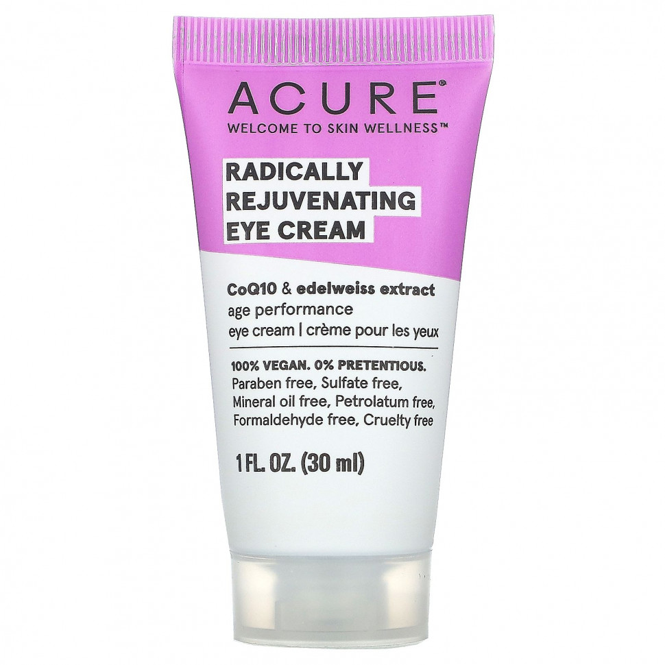 Acure, Radically Rejuvenating,     , 30  (1 . )    , -, 