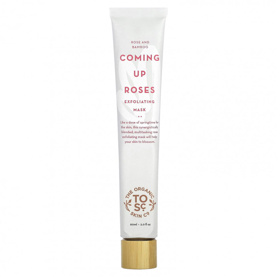 The Organic Skin Co., Coming Up Roses,       , 60  (2 . )    , -, 