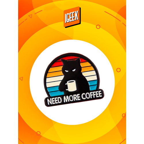  Need more cofe       , -, 